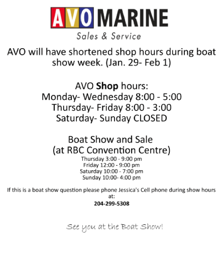 Avo Marine will have shortened shop hours during Boat Show week (Jan 29 - Feb 1)